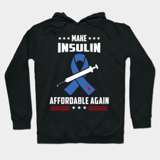Make Insulin Affordable Again Hoodie